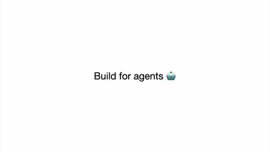 Building for agents: Future-ready digital infrastructure